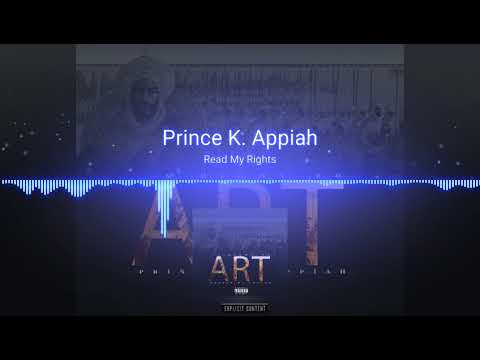 1. Prince K. Appiah - Read My Rights (Intro) (Prod. By Miran The Don)