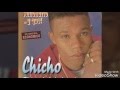 Chicho Severino Millonario Y Que