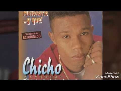 Chicho Severino - Millonario ... Y Que!