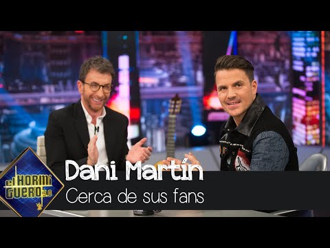 Dani Martín está muy en contacto con sus fans - El Hormiguero 3.0