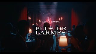 Fally Ipupa - Plus de larmes (Clip Officiel)