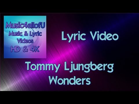 Tommy Ljungberg - Wonders (Offical Lyric Video) Composed by Sebastian Forslund, Epidemic Sound