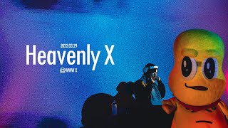 �ԡ��ʥåĤ��� - "Heavenly X" (2022.03.29 @WWW X)