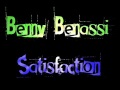 BeNNy BeNaSSi   "Satisfaction"