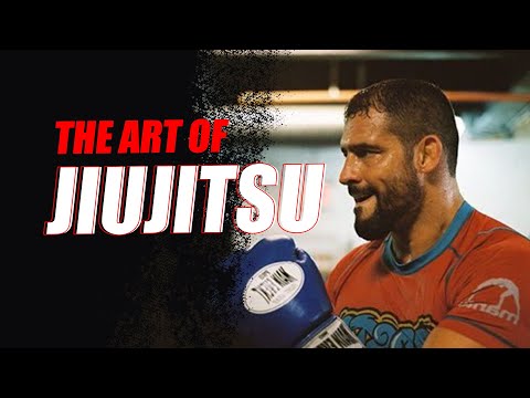 The Art of Jiujitsu | Daniel Gracie & Sean Bradley