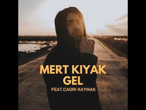 Mert Kıyak gel (eski versiyon)
