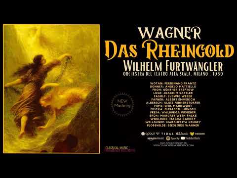 Wagner - Das Rheingold by Wilhelm Furtwängler at Milan 1950 (Ring) / Remastered (Century's record.)