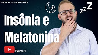 Aula de Farmacologia - Ciclo sono-vigília | Transtornos do sono | Tratamento e Melatonina - Parte 1