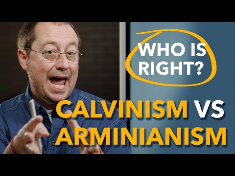 Calvinism Vs Arminianism - Which One Is Right?