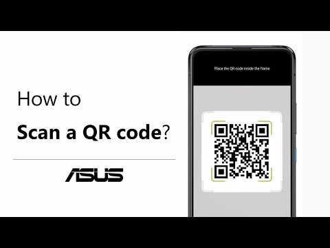 How to Scan a QR Code ?    | ASUS SUPPORT
