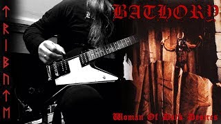 Tribute To Bathory - Woman Of Dark Desires