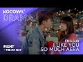 I Like You So Much Aera Fight For My Way EP11 KOCOWA