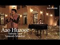 Aao Huzoor Sairam Iyer Santosh Mulekar Sufiscore New Music Video