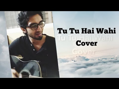 Zae Han Yasser Tu Tu Hai Wahi Cover