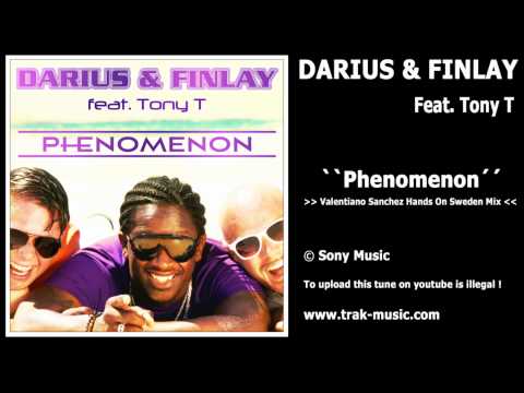 Darius & Finlay Feat. Tony T - Phenomenon (Valentiano Sanchez Hands On Sweden Mix)