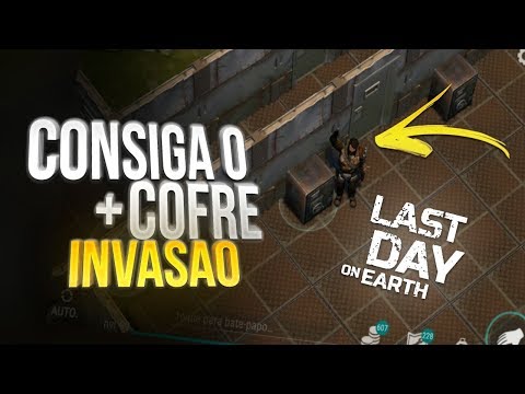COMO TER O COFRE GRATIS + INVASÃO DO BEM LAST DAY ON EARTH