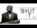 Gary Bartz | 'Bout It Ep4