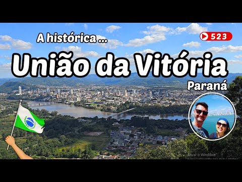 UNIÃO DA VITÓRIA PR charming #gettingtoknowparana, all municipalities of Paraná, 249/399