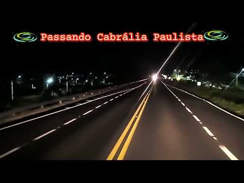EP:016/25 - Viagem noturna 🌙 de Cabrália Paulista X Marília - Parte. II