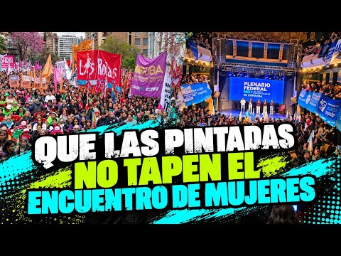 Masivo ENCUENTRO DE MUJERES en CÓRDOBA, pintadas y la manipulación | Andrés Oliva en No Tóxico 