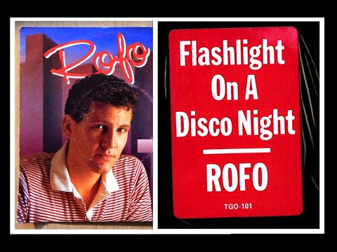 Flashlight On A Disco Night ROFO - 1983 - HQ - Italo Disco