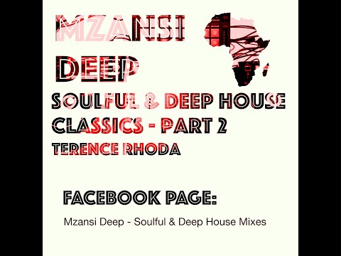 SOULFUL & DEEP HOUSE CLASSICS - Part 2