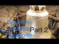 Big Bells Around The World (Part 2!)