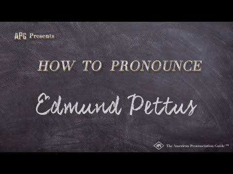 How to Pronounce Edmund Pettus (Real Life Examples!)