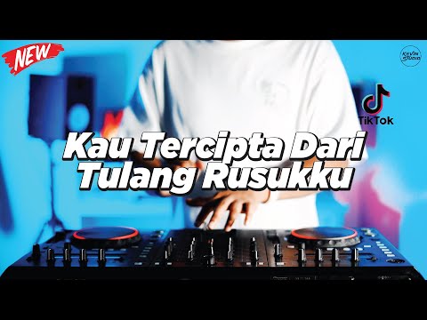 DJ KAU TERCIPTA DARI TULANG RUSUKKU - REMIX NOSTALGIA VIRAL FULLBASS TERBARU 2025 DJ KEVIN