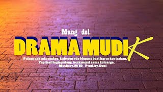 Download lagu Mang del - Drama Mudik mp3