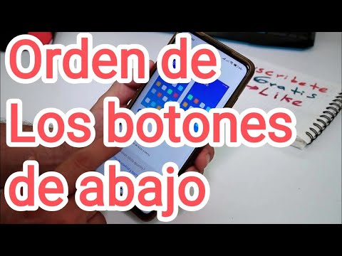 Cómo cambiar el orden de los botones de abajo del celular - comoconfigurar