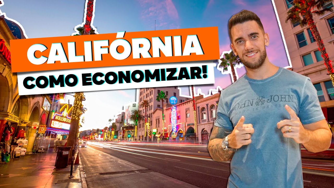 Como economizar MUITO na viagem à CALIFÓRNIA! 20 dicas para viajar barato!