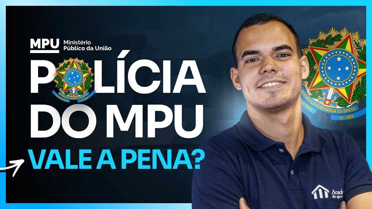 Como se Preparar para o Concurso da Polícia do MPU: Vale a Pena?
