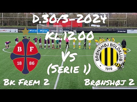 Bk Frem 2-Brønshøj 2(D.30/3-2024, Serie 1)