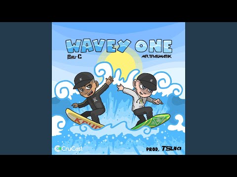 Wavey One (feat. Mr Traumatik, Tsuki)