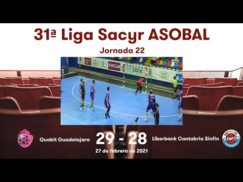 31ª Liga Sacyr ASOBAL J22: Quabit Guadalajara - Liberbank Cantabria Sinfín 29-28