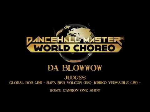 Let’s get to the NITTY GRITTY 2016 - Dancehall Master Choreo Contest - DA BLOWWOW