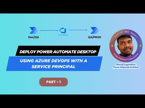 Power Automate Desktop: Seamless Deployment with Azure DevOps Service Principal