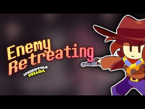 Enemy Retreating - UNDERTALE Yellow [Remix]