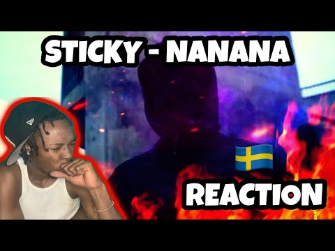 AMERICAN REACTS TO SWEDISH DRILL RAP! Sticky - NANANA (Official Video) REACTION