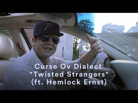 Curse Ov Dialect - "Twisted Strangers"(ft. Hemlock Ernst)(Official Music Video)