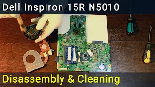 Dell Inspiron 15 N5010 Disassembly, Fan Cleaning, and Thermal Paste Replacement Guide