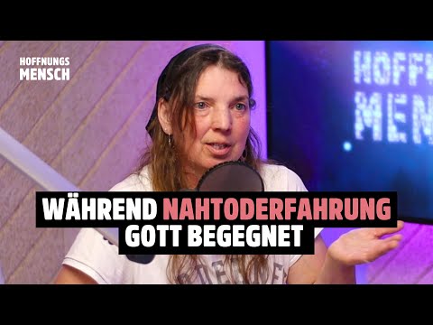 Ich war tot und es war wunderschön | Mirjam Hentschel bei HOFFNUNGSMENSCH