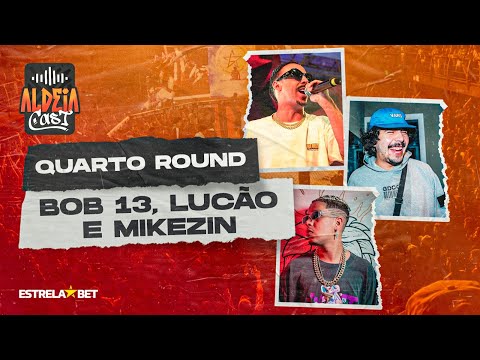 QUARTO ROUND - ALDEIA CAST  #151