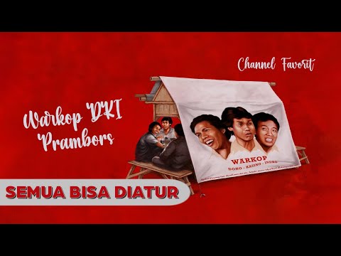 WARKOP DKI PRAMBORS - SEMUA BISA DIATUR