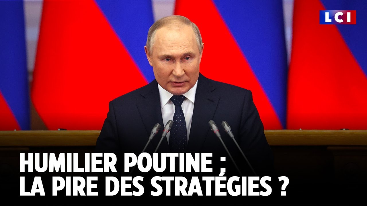 Humilier Poutine : la pire des stratégies ? ｜LCI