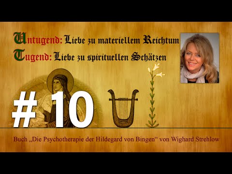 Hildegard von Bingen: Heilen mit der Kraft der Seele - Folge 10: Liebe