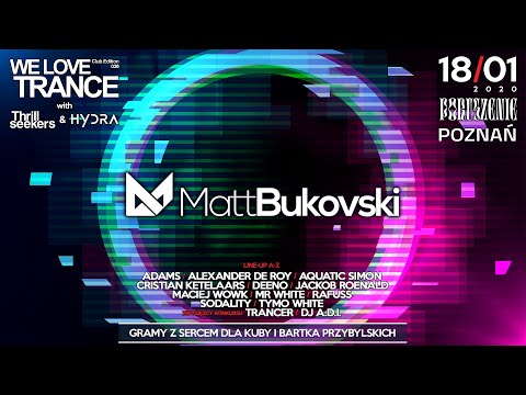 Matt Bukovski - We Love Trance CE 036 - Fresh Stage (18-01-2020 - Poruszenie Club - Poznan)