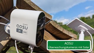 Mehr Sicherheit für deine Familie und dein Eigentum - AOSU im Test | Solar | Überwachungskamera