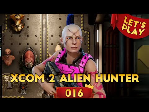 XCOM 2 Alien Hunters DLC #016 - Operation Blutiger Turm [Let's Play|Deutsch|German]